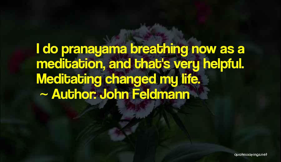 John Feldmann Quotes 2249276