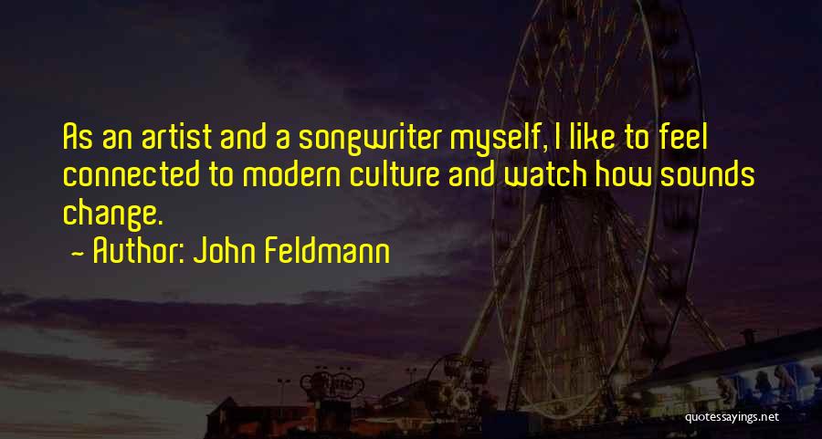 John Feldmann Quotes 439056