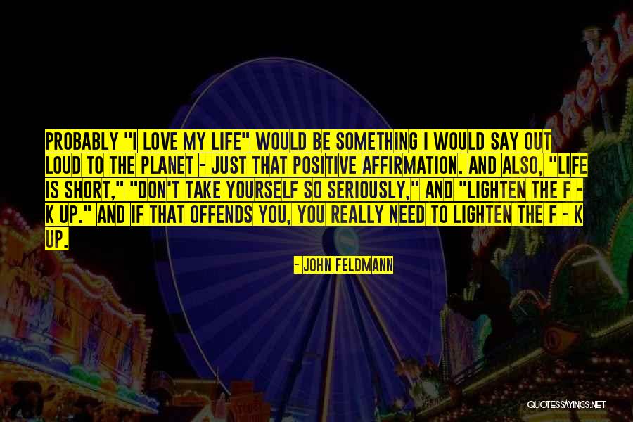 John Feldmann Quotes 946904 John Feldmann Quotes 946904