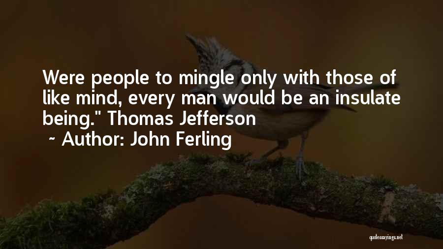 John Ferling Quotes 297372