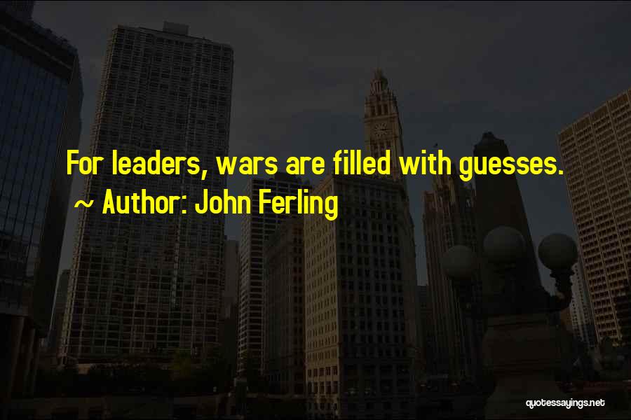 John Ferling Quotes 615561