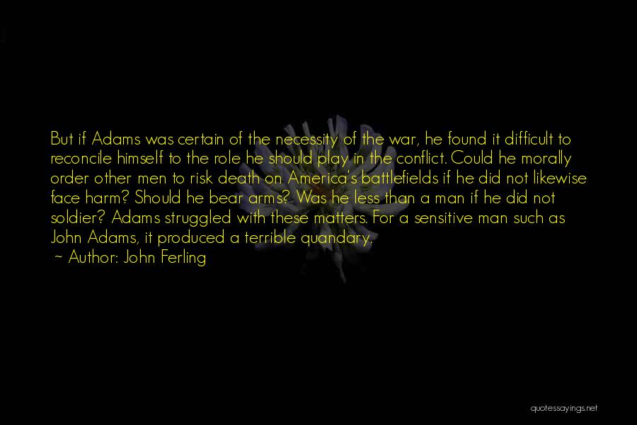 John Ferling Quotes 677961