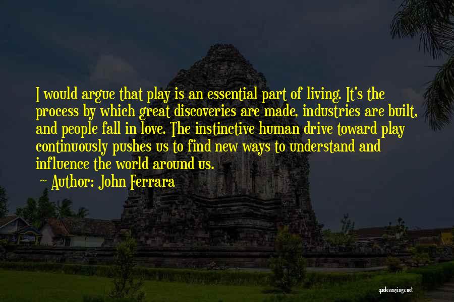 John Ferrara Quotes 161906