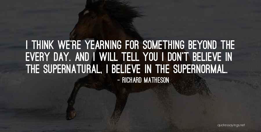 John Fetterman Quotes By Richard Matheson John Fetterman Quotes By Richard Matheson