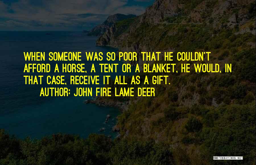 John Fire Lame Deer Quotes 1635167