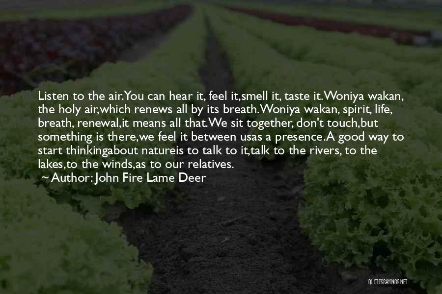 John Fire Lame Deer Quotes 1898756