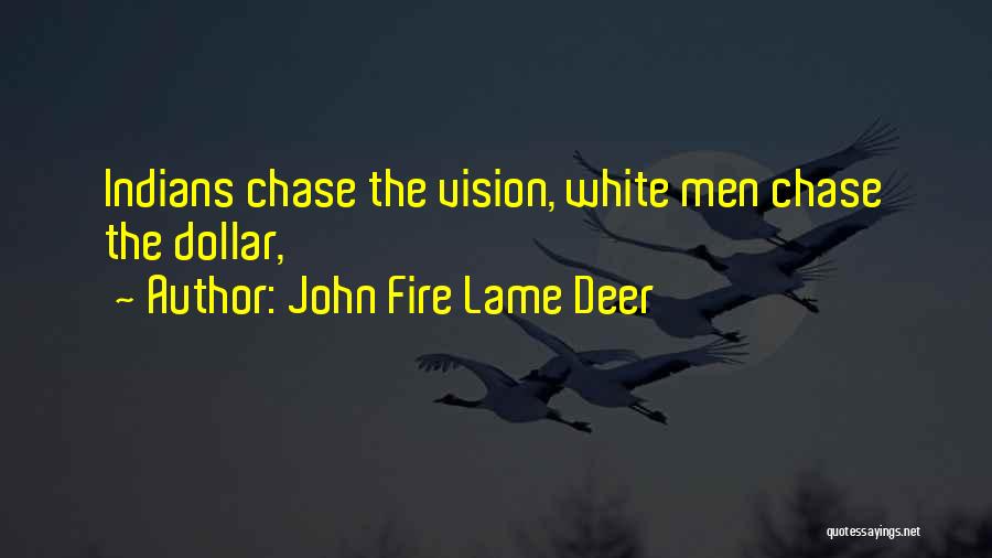 John Fire Lame Deer Quotes 628509