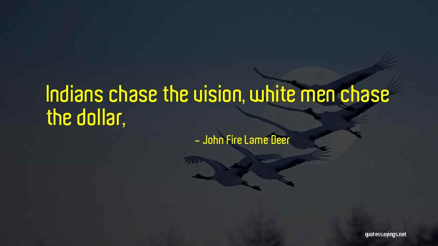 John Fire Lame Deer Quotes 628509