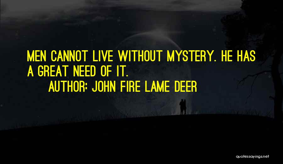 John Fire Lame Deer Quotes 937139