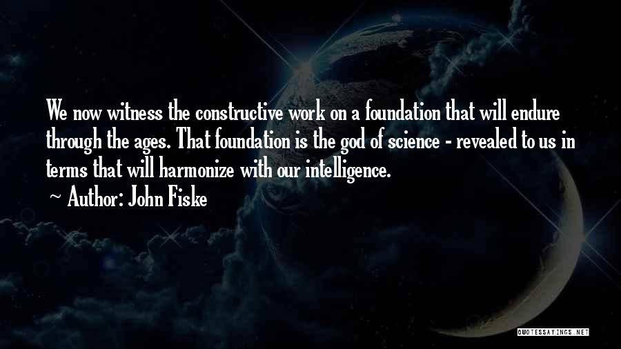 John Fiske Quotes 1076282