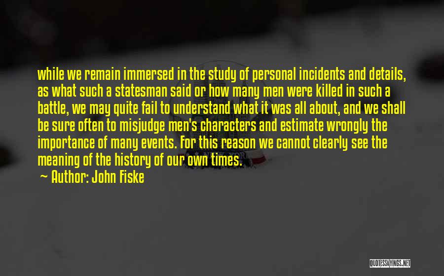 John Fiske Quotes 780005
