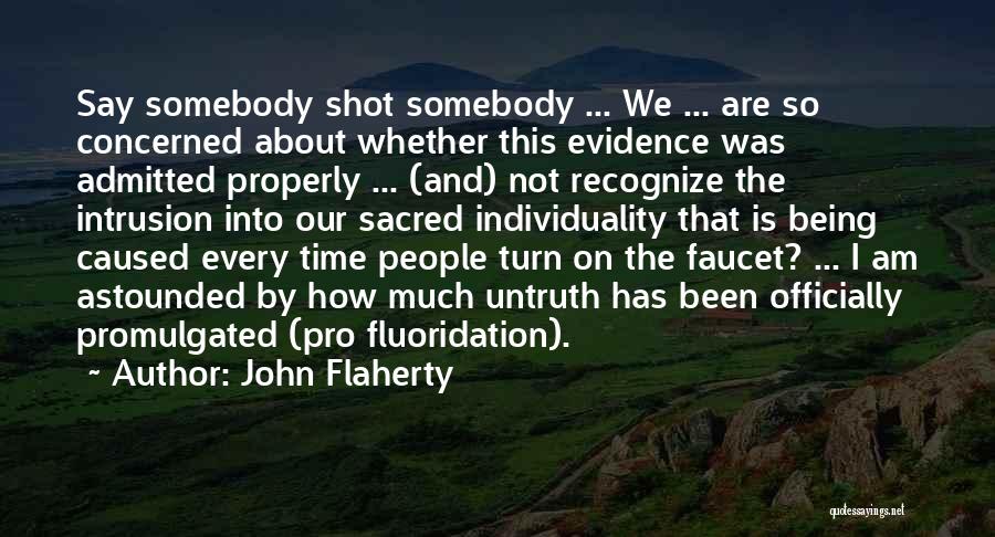 John Flaherty Quotes 559520