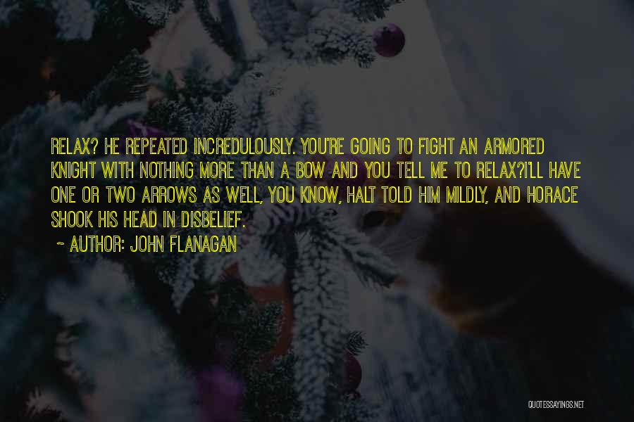 John Flanagan Quotes 110914