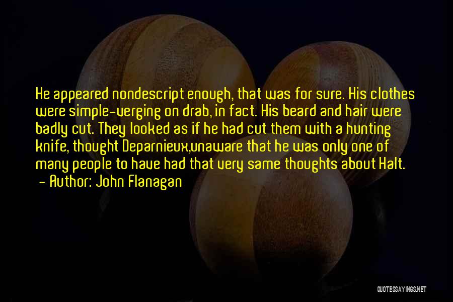 John Flanagan Quotes 1226452
