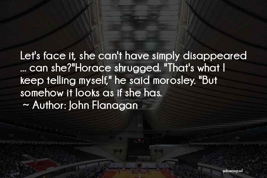 John Flanagan Quotes 1958465