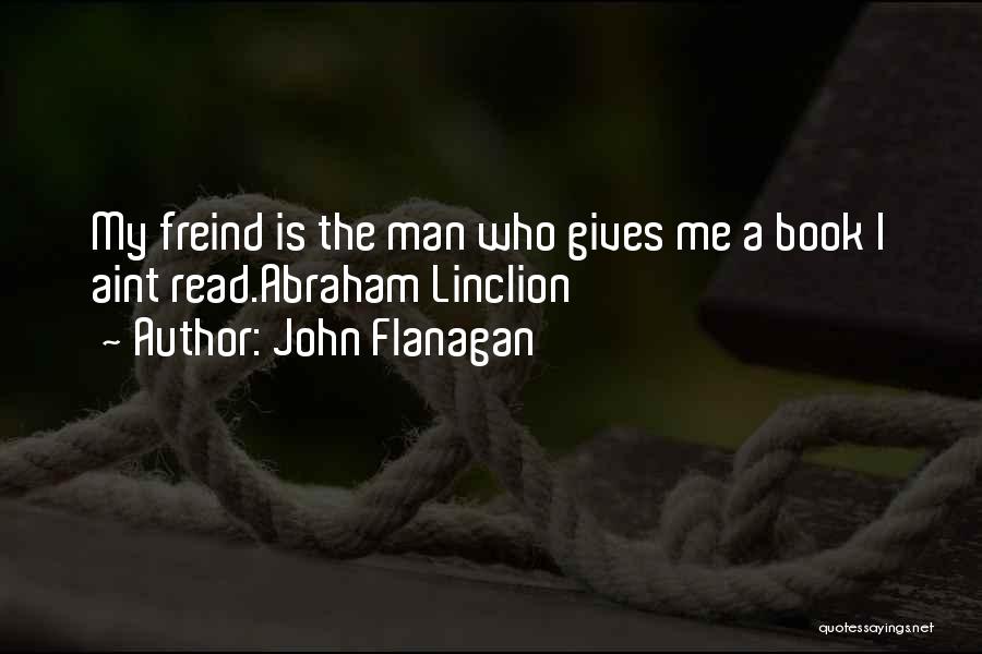 John Flanagan Quotes 2167581
