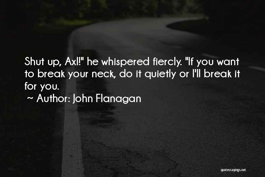 John Flanagan Quotes 441675