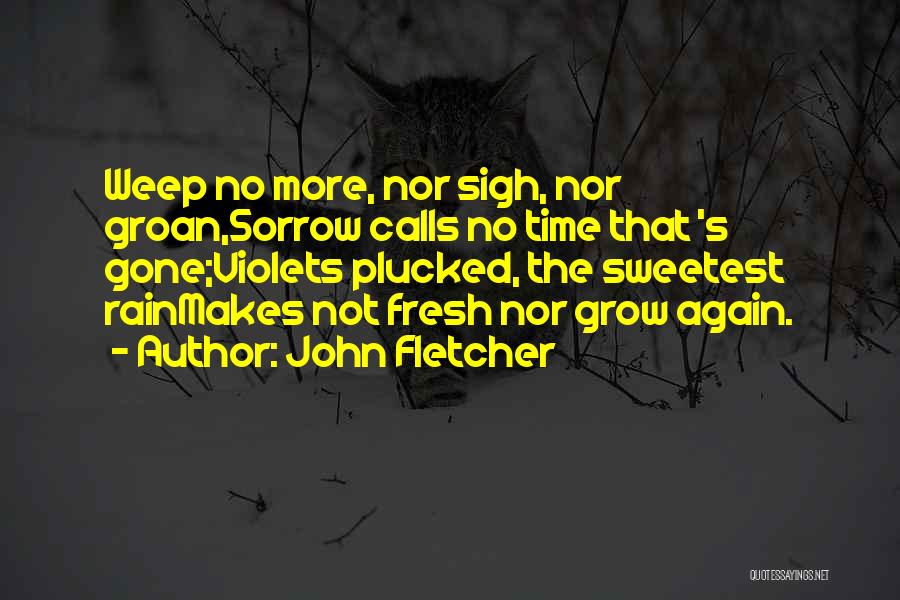John Fletcher Quotes 2161689
