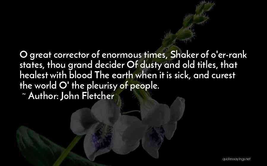 John Fletcher Quotes 940686