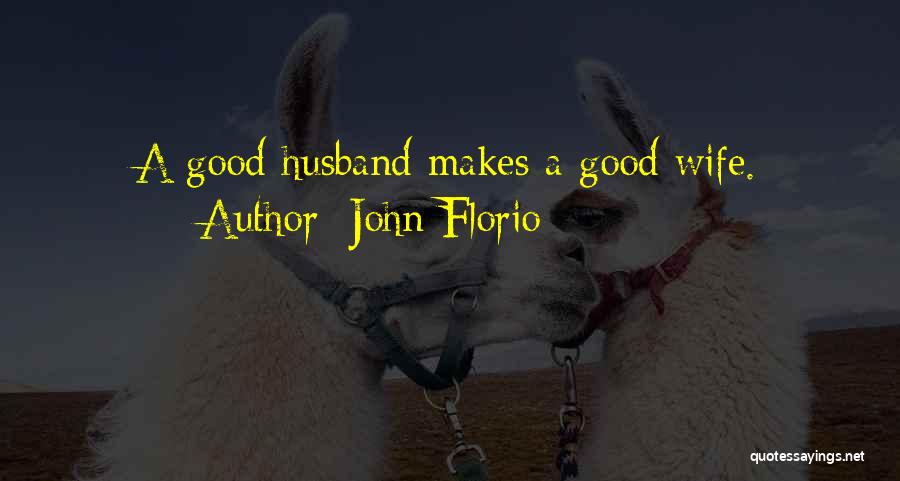 John Florio Quotes 109679