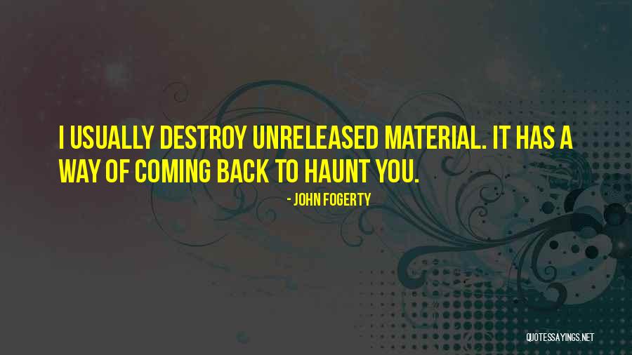 John Fogerty Quotes 1373595 John Fogerty Quotes 1373595