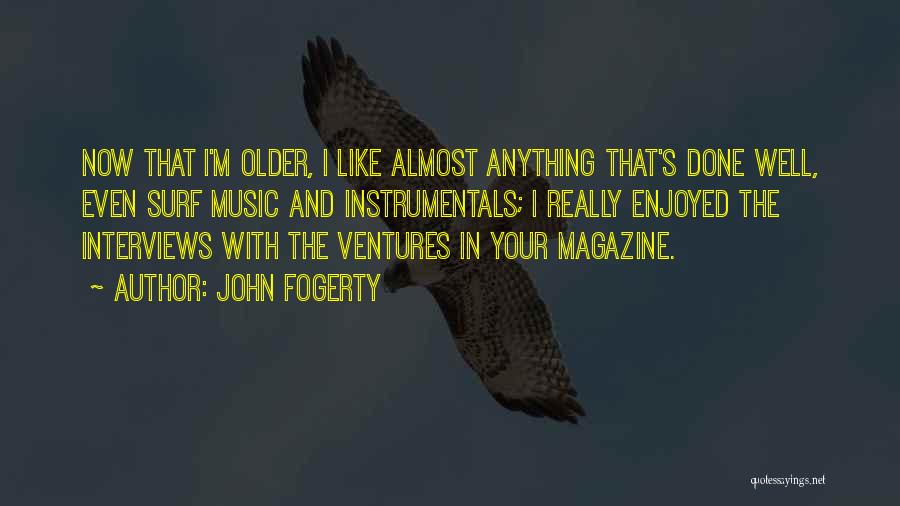 John Fogerty Quotes 1463643