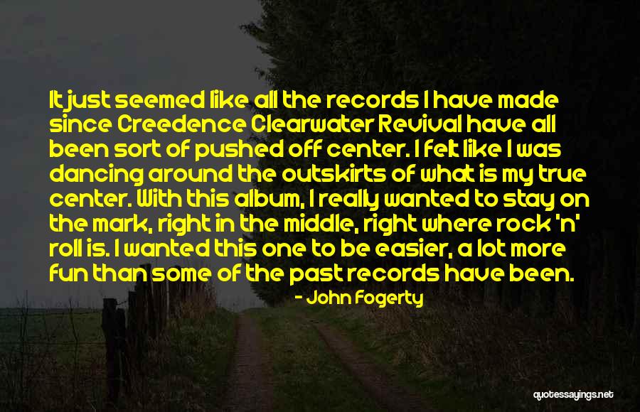 John Fogerty Quotes 1890307