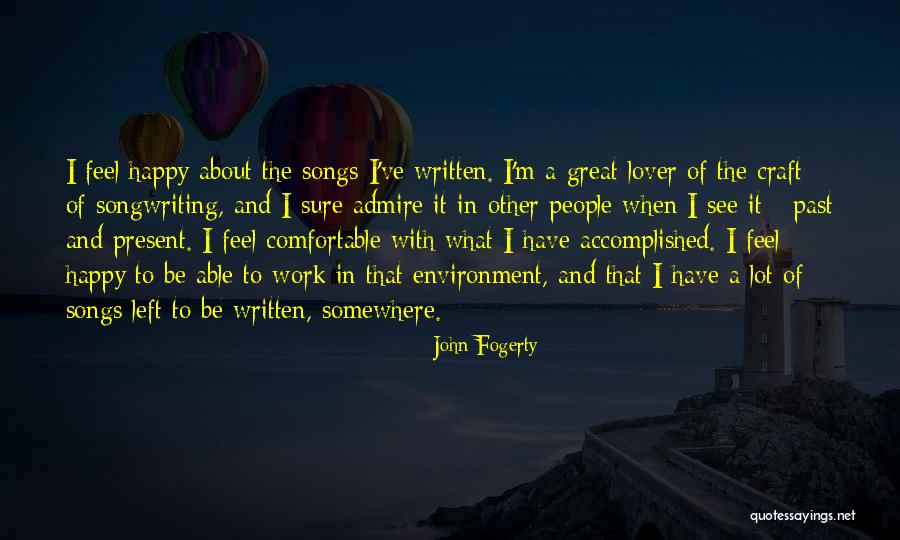 John Fogerty Quotes 316535 John Fogerty Quotes 316535