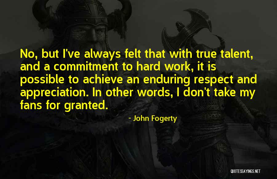 John Fogerty Quotes 664549 John Fogerty Quotes 664549