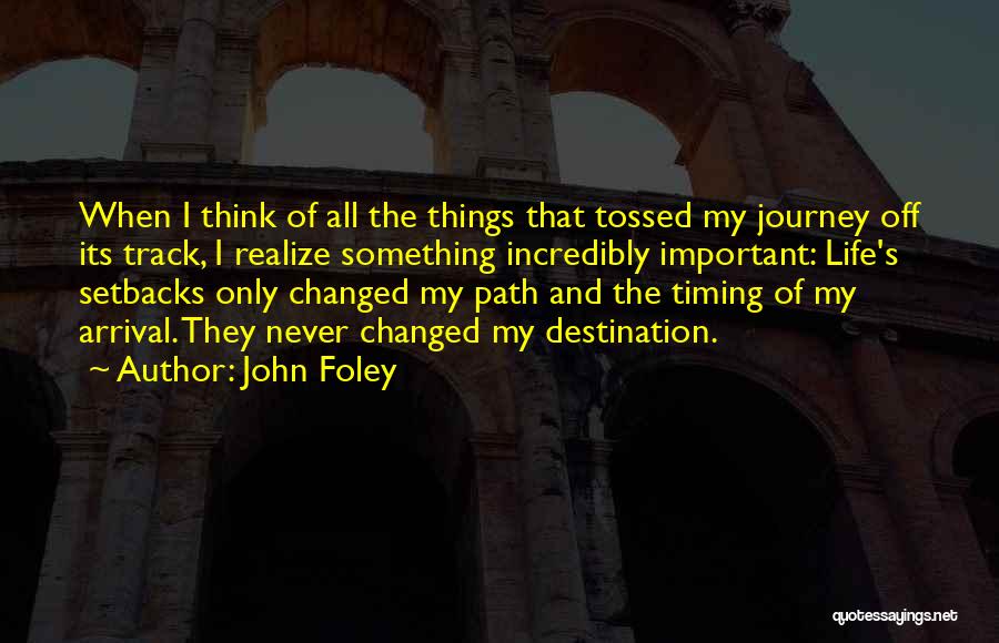 John Foley Quotes 1464616