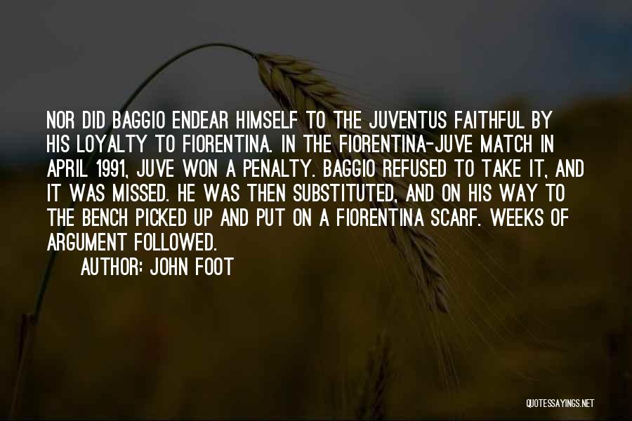 John Foot Quotes 1246150