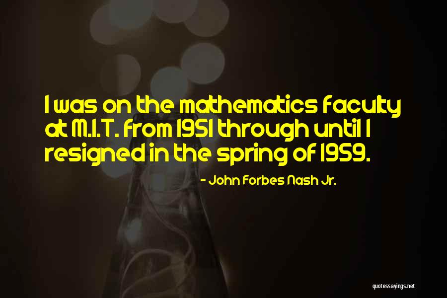 John Forbes Nash Jr. Quotes 1724350