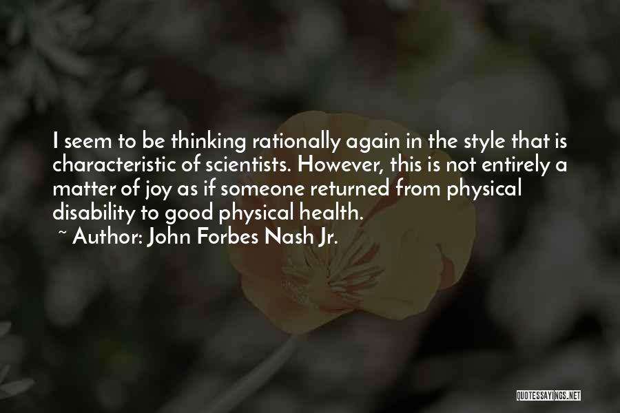 John Forbes Nash Jr. Quotes 2129697