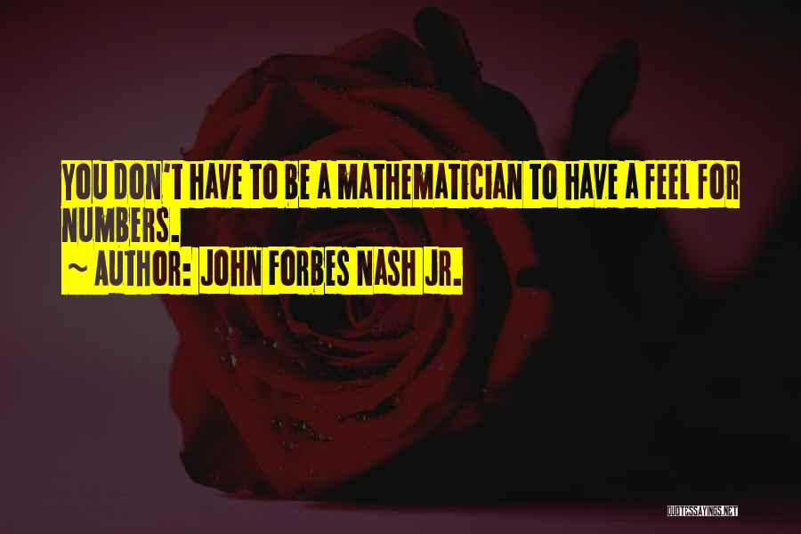 John Forbes Nash Jr. Quotes 753846