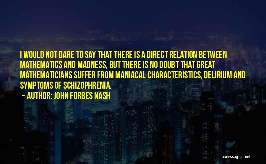 John Forbes Nash Quotes 2008117