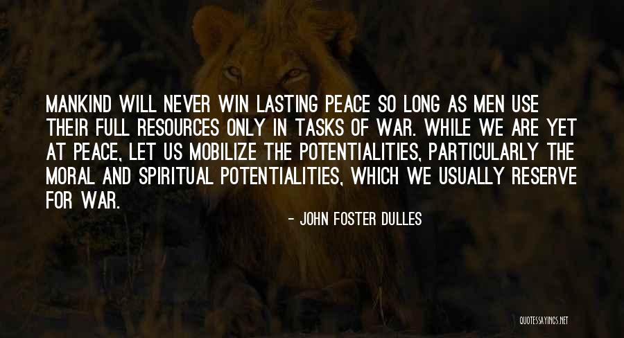 John Foster Dulles Quotes 1417529