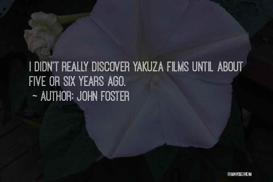 John Foster Quotes 1147950