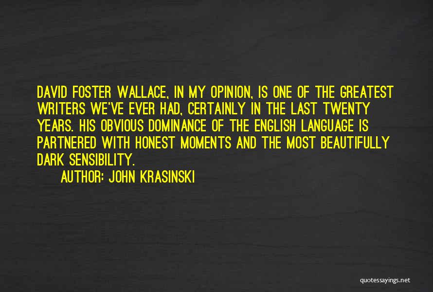 John Foster Wallace Quotes By John Krasinski