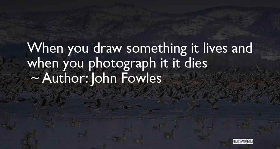John Fowles Quotes 1233975