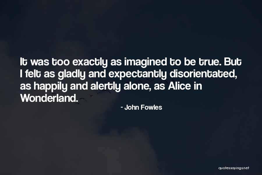 John Fowles Quotes 1250741