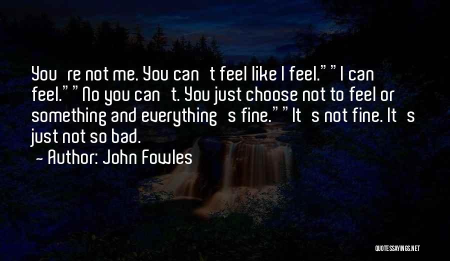 John Fowles Quotes 1824605