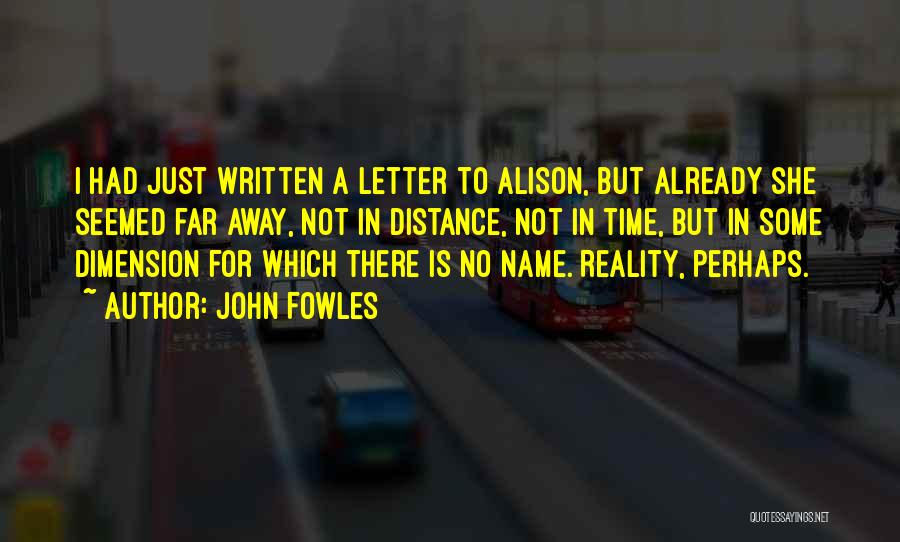 John Fowles Quotes 1888194