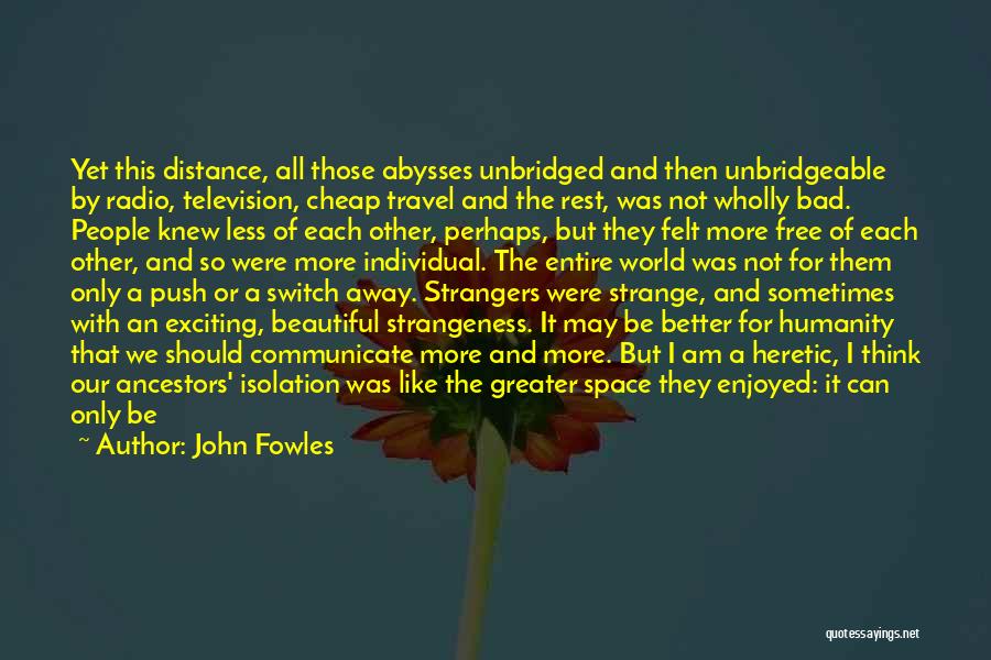 John Fowles Quotes 754784