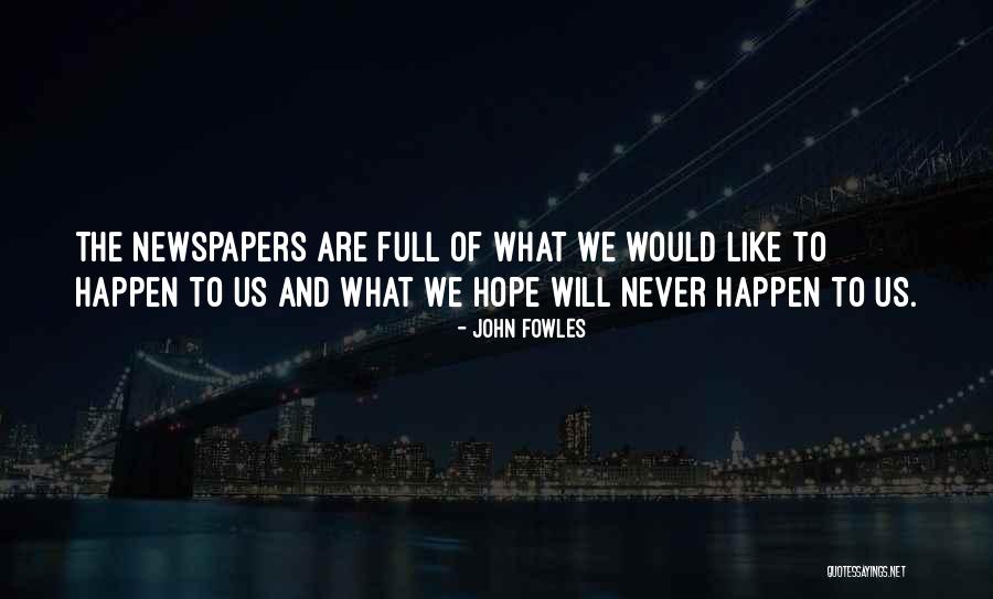 John Fowles Quotes 981469 John Fowles Quotes 981469