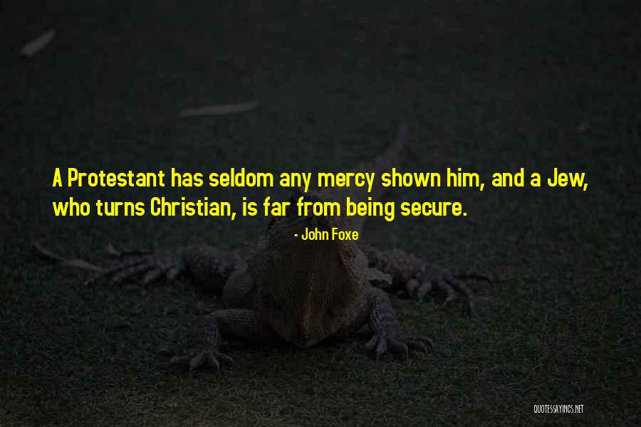 John Foxe Quotes 2051253 John Foxe Quotes 2051253