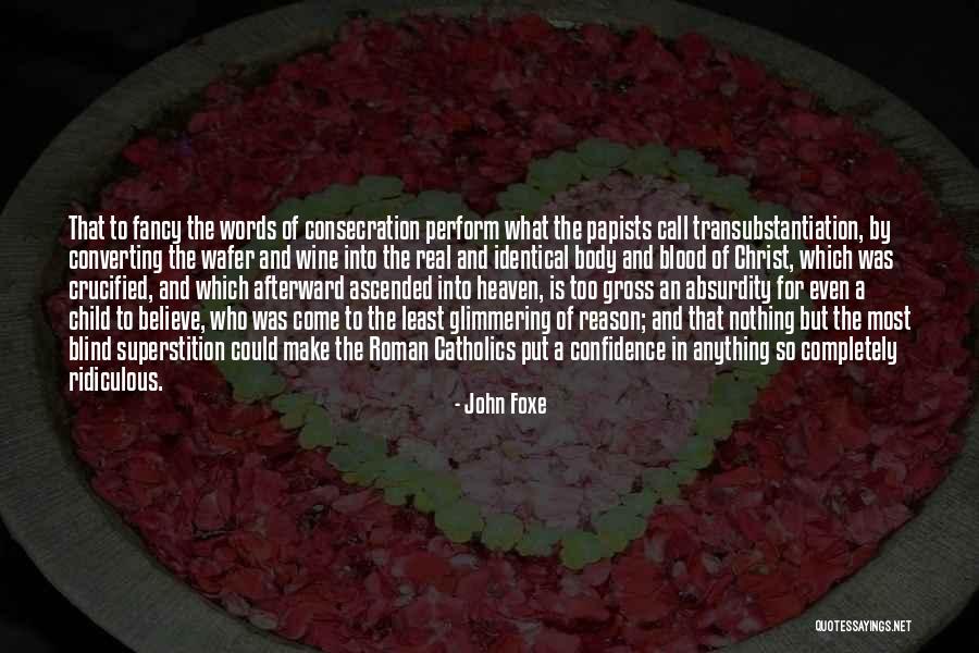 John Foxe Quotes 855726 John Foxe Quotes 855726