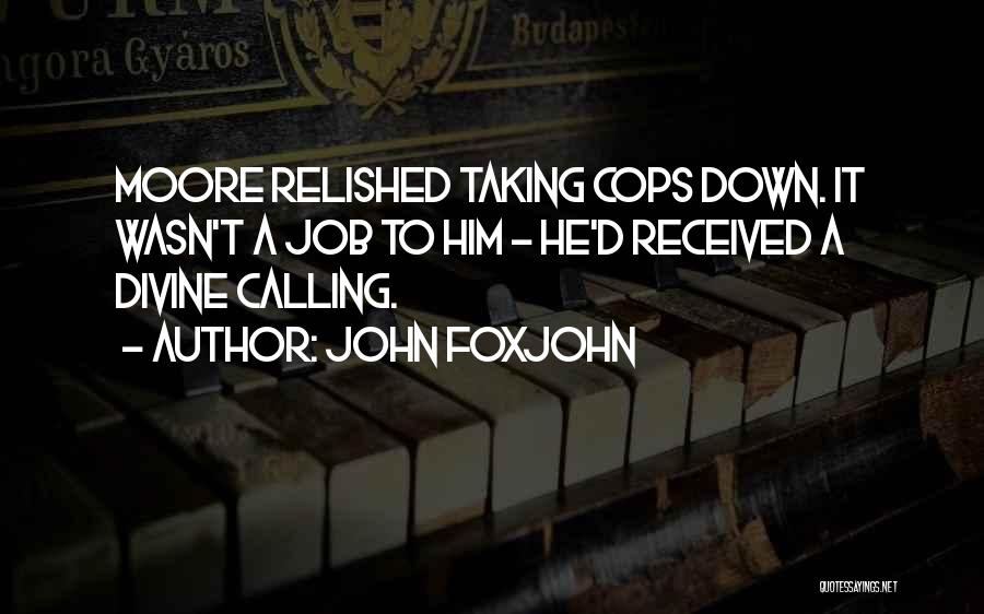 John Foxjohn Quotes 354619