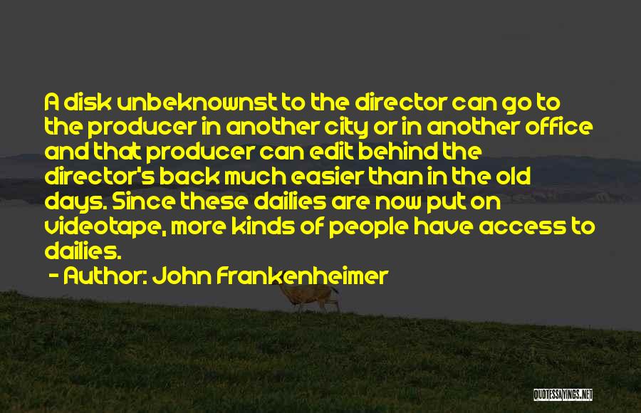 John Frankenheimer Quotes 1246957