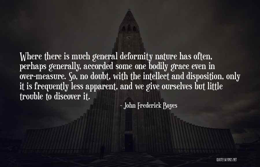 John Frederick Boyes Quotes 1060846