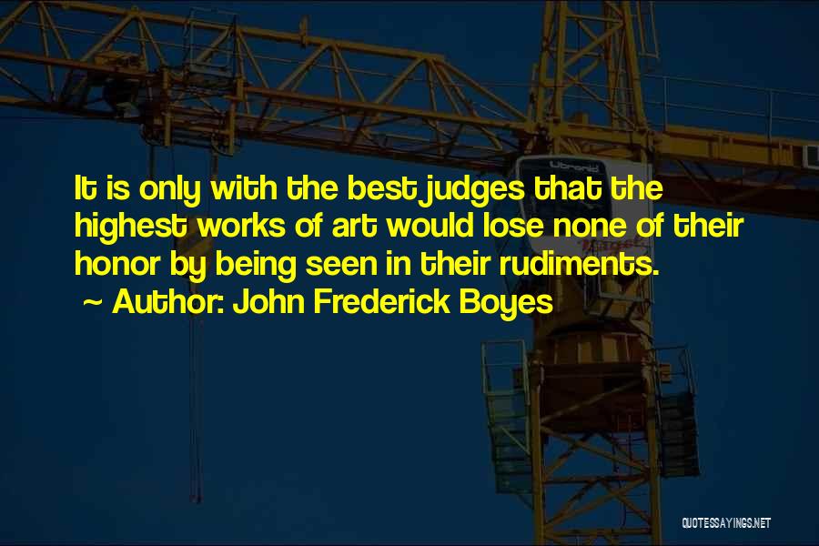 John Frederick Boyes Quotes 1108537